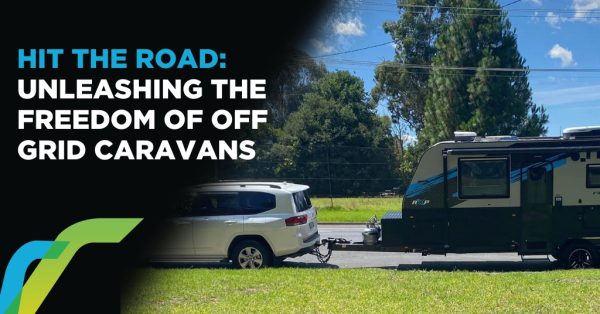 Hit the Road: Unleashing the Freedom of Off Grid Caravans